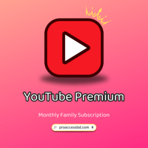 YouTube Premium Monthly Subscription Price in Bangladesh BD